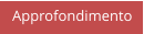 Approfondimento