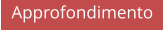 Approfondimento